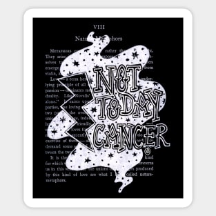 Not Today Cancer - white design Sticker